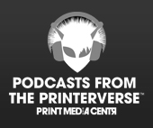 Podcasts from the Printerverse